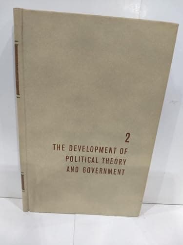 Book cover for An The Development of Political Theory and Government - The Great ideas Program Volume 2 by Wolff, Peter; Mortimer J. Adler; William Benton