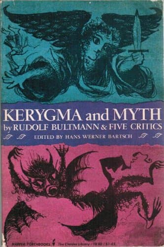 Book cover for Kerygma and Myth by Rudolf Bultmann and Five Critics. by Rudolf Karl Bultmann