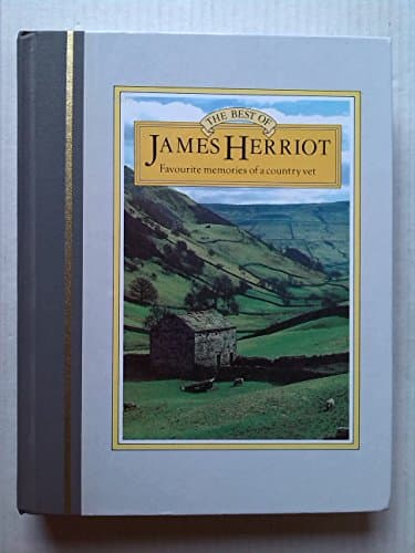 Book cover for The Best of James Herriot: Favourite Memories of a Country Vet by unknown author