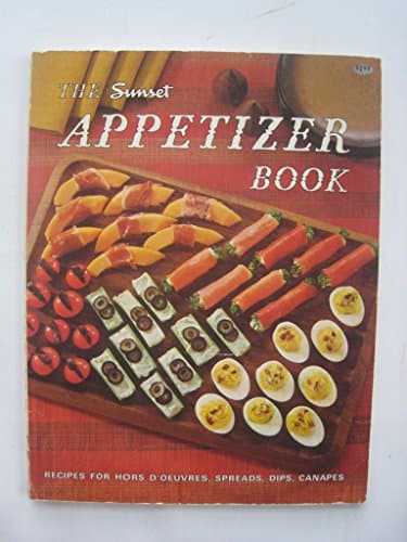 Book cover for The sunset Appetizer Book by The editors of Sunset Books and Sunset Magazine