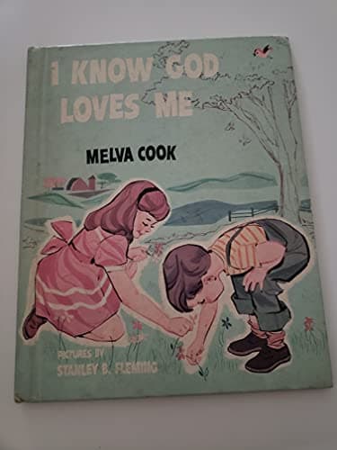 Book cover for I Know God Loves Me by Cook, Melva