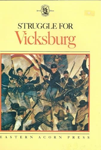 Book cover for Struggle for Vicksburg: The Battles and Siege That Decided the Civil War by Ambrose, Stephen E.