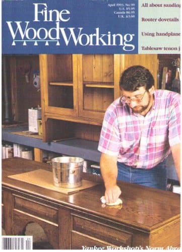 Book cover for Fine Woodworking Magazine: April 1993 #99 by John [editor] Kelsey