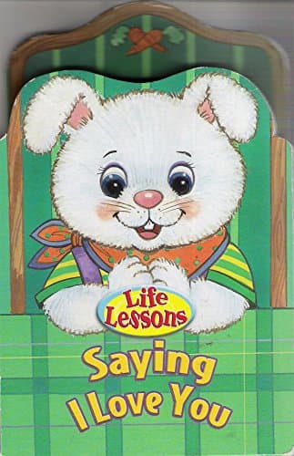 Book cover for Life Lessons, Saying I Love You by The Clever Factory