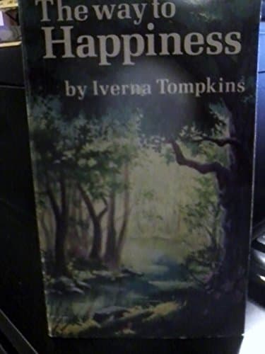 Book cover for The Way to Happiness by Iverna Tompkins