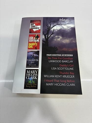 Book cover for READER'S DIGEST SELECT EDITIONS VOL. 6, 2007; NO TIME FOR GOODBYE, DADDY'S GIRL, THUNDER BAY, I HEARD THAT SONG BEFORE by Laura E. Kelly
