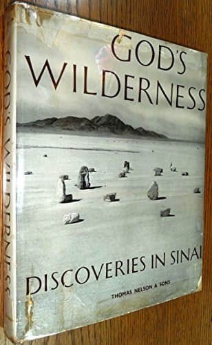 God's Wilderness, Discoveries in Sinai
