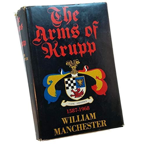 Book cover for The Arms of Krupp: 1587-1968. by Manchester, William.
