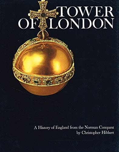 Book cover for Tower of London by CHRISTOPHER HIBBERT