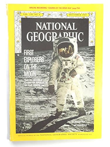 Book cover for National Geographic December 1969 First Explorers on the Moon, Apollo 11 by National Geographic Magazine