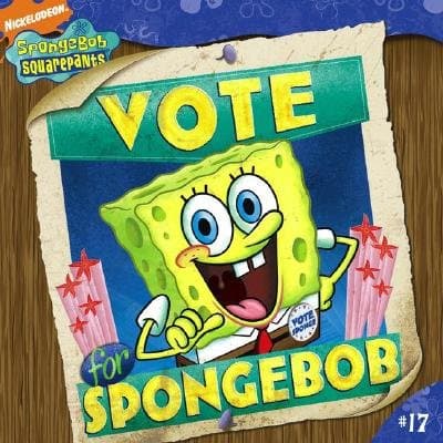 Book cover for Vote for Spongebob [SPONGEBOB SQUAREPANTS #17 8X8] by Unknown