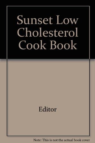 Book cover for Sunset Low Cholesterol Cook Book by Editor