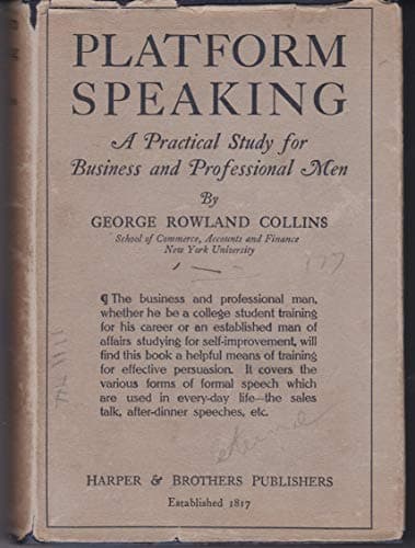 Book cover for Platform Speaking: A Practical Study for Business and Professional Men by Collins, George Rowland