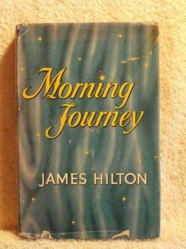 Book cover for Morning Journey by James Hilton