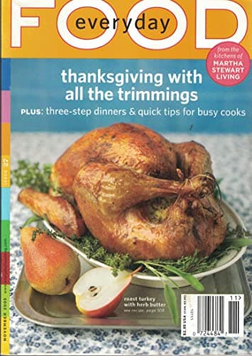 Everyday Food November 2005 (Thanksgiving with all the Trimmings, Plus 3-step Dinners & Quick Tips for Busy Cooks)