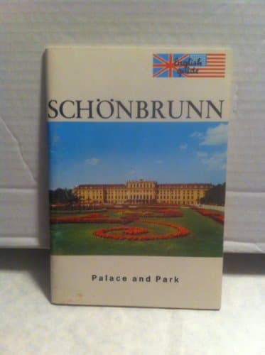 Book cover for Schonbrunn Palace: A Guide to the Palace and Park (English Guide) by Friedrich Schmitt