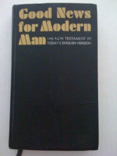 Book cover for Good News for Modern Man the New Testament in Todays English Version by American Bible Society
