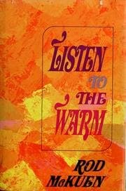 Book cover for Listen to the Warm by Rod McKuen