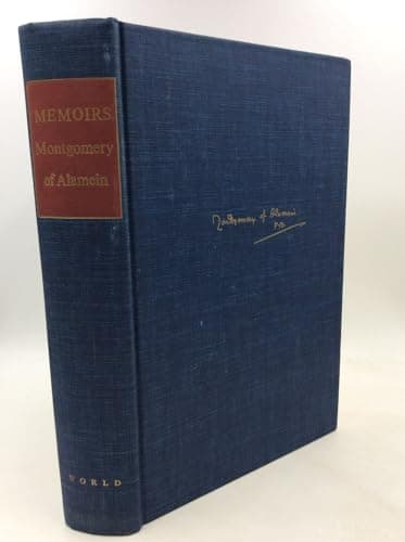 Book cover for THE MEMOIRS OF FIELD-MARSHAL THE VISCOUNT MONTGOMERY of Alamein, K.G. by Bernard Law Montgomery