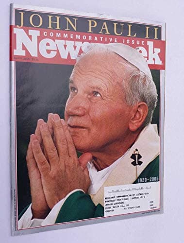 Book cover for Newsweek April 11, 2005-Pope John Paul II-Commemorative Issue. by 2005-Pope John Paul II-Commemorative Issue. Newsweek April 11