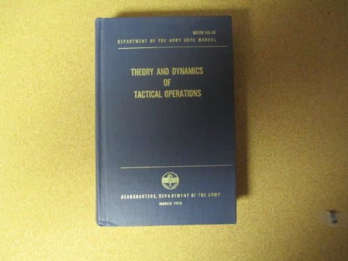 Book cover for THEORY AND DYNAMICS OF TACTICAL OPERATIONS. ROTC Manual No. 145-60. by U.S. Department of the Army