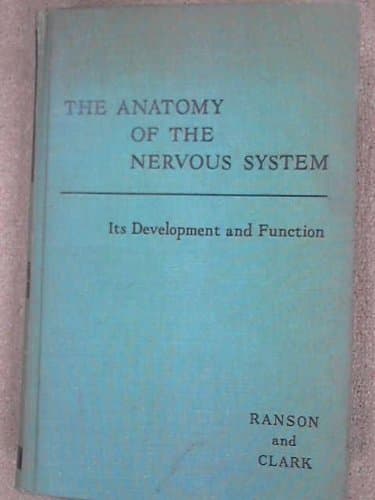 Book cover for The Anatomy of the Nervous System, Its Development and Function by Stephen Walter Ranson