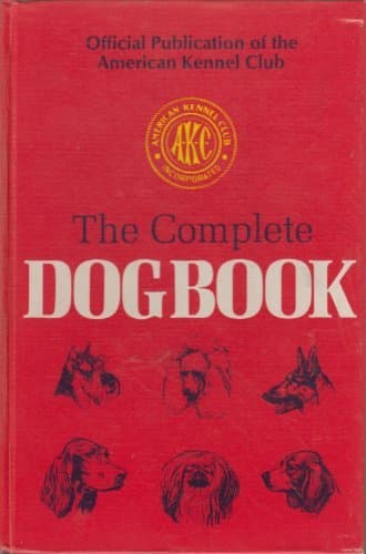 Book cover for The Complete Dog Book: An Official Publication of the American Kennel Club by Editor