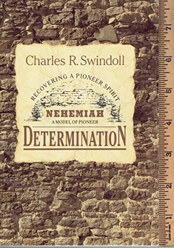 Book cover for Nehemiah: A model of pioneer determination (Recovering a pioneer spirit) by Charles R Swindoll