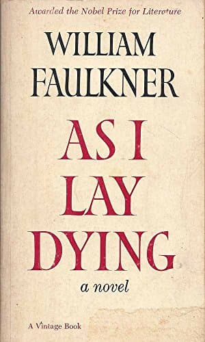 William Faulkner's as I lay Dying