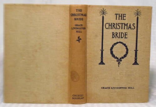 Book cover for The Christmas Bride by Hill, Grace Livingston