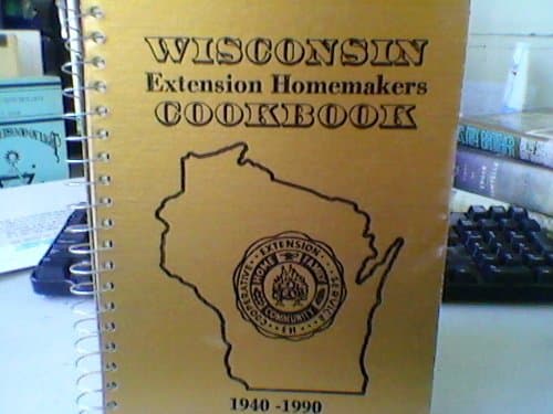 Book cover for Wisconsin Extension Homemakers Cookbook 1940-1990 (A Book of Wisconsin Recipes) by unknown author