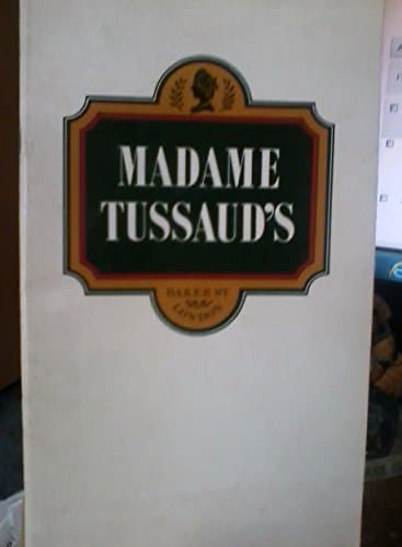 Book cover for Madame Tussaud's Baker St. London by Unknown