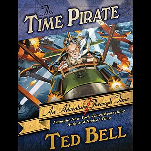 Book cover for Time Pirate: A Nick McIver Time Adventure by Ted Bell