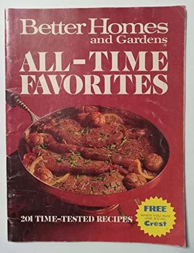 Book cover for Better Homes and Gardens All-Time Favorites 201 Time Tested Recipes by Unknown