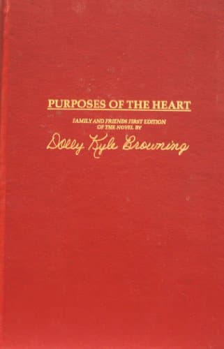 Book cover for Purposes of the Heart by Dolly Kyle Browning
