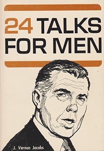 Book cover for 24 Talks for Men by Jacobs, J Vernon