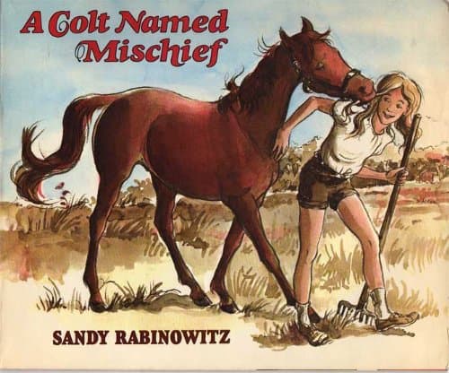 A Colt Named Mischief