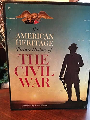 Book cover for The American Heritage Picture History of The Civil War, Volumes 1 and 2, and American Heritage Civil War Chronology with Notes on the Leading Participants (Set of 3 Books with Slipcase) by Editors of American Heritage