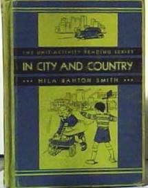 Book cover for In City and Country: The Unit-Activity Reading Series by Smith, Nila Banton