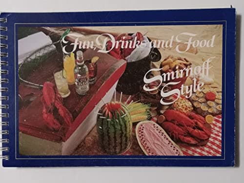 Book cover for Fun, Drinks and Food Smirnoff Style by various