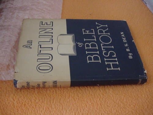 Book cover for An Outline of Bible History by B. S. Dean