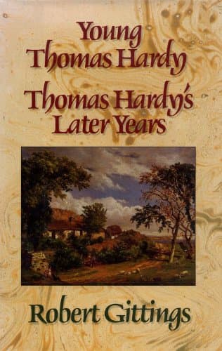 Book cover for Young Thomas Hardy / Thomas Hardy's Later Years by Robert Gittings