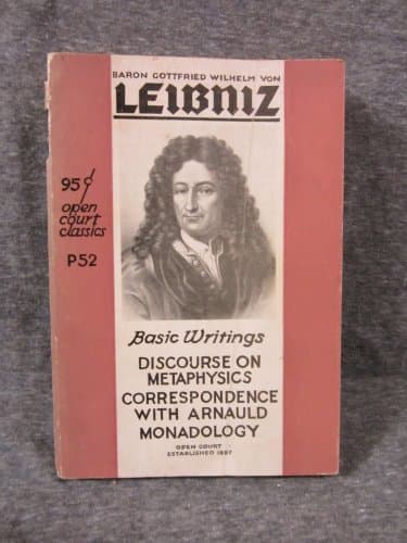Book cover for Discourse on Metaphysics. Correspondence with Arnauld. Monadology. (Open Court Classics p52) by Leibniz / George R.Montgomery (trans.) / Paul Janet (intro.)