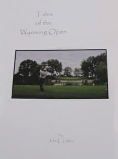 Book cover for Tales of the Wyoming Open by John L Lufkin