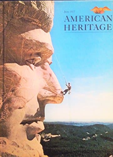 Book cover for American Heritage: The Magazine of History, Vol. 28, No. 4 (June, 1977) by Alvin M. Josephy Jr.