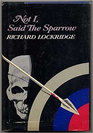 Book cover for No I, Said the Sparrow by Richard Lockridge