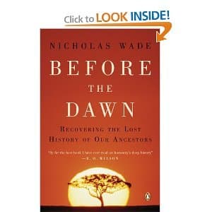Book cover for Before the DawnRecovering the Lost History byWade by Nicholas Wade