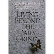Living Beyond The Daily Grind - Two Volumes Set