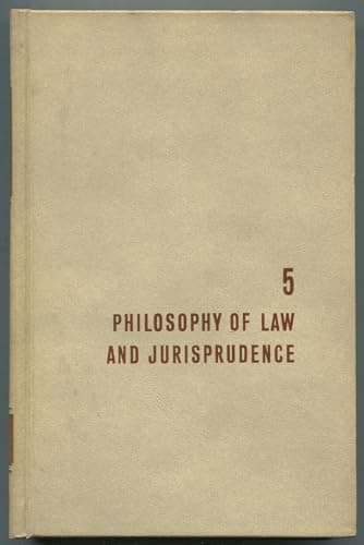 Book cover for Philosophy of Law and Jurisprudence Volume 5 in The Great Ideas Program by adler, mortimer