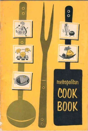 Book cover for Metropolitan Cook Book by Metropolitan Life Insurance Kitchens